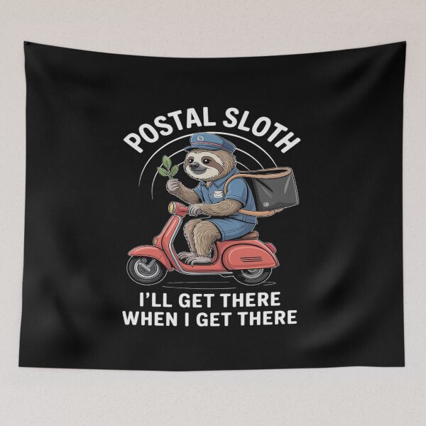 Item preview, Postal Sloth - Funny Mailman Delivery Quotes designed and sold by Shannon Bosley.