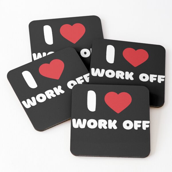 Item preview, I Love Work Off designed and sold by Itsheartshop.