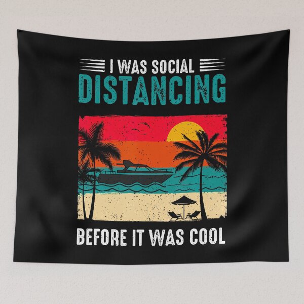 Item preview, I Was Social Distancing Before It Was Cool Funny Sail Boat designed and sold by donadonvgran.