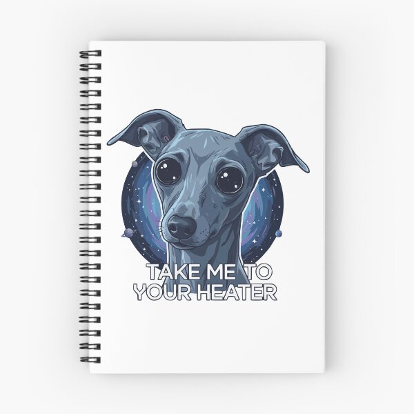 Item preview, Take Me To Your Heater - Alien Italian Greyhound designed and sold by Petzzz.