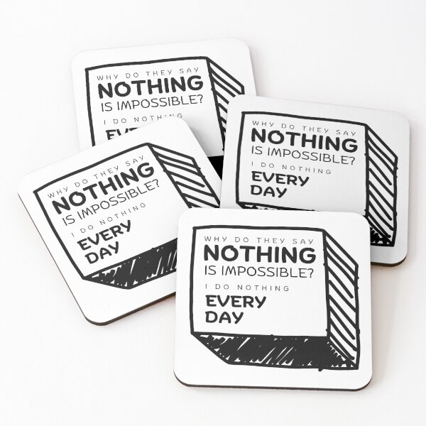 Item preview, Why Say Nothing Is Impossible? Funny Sarcastic Quote & Scribble Note Sketch designed and sold by Tattyarts.