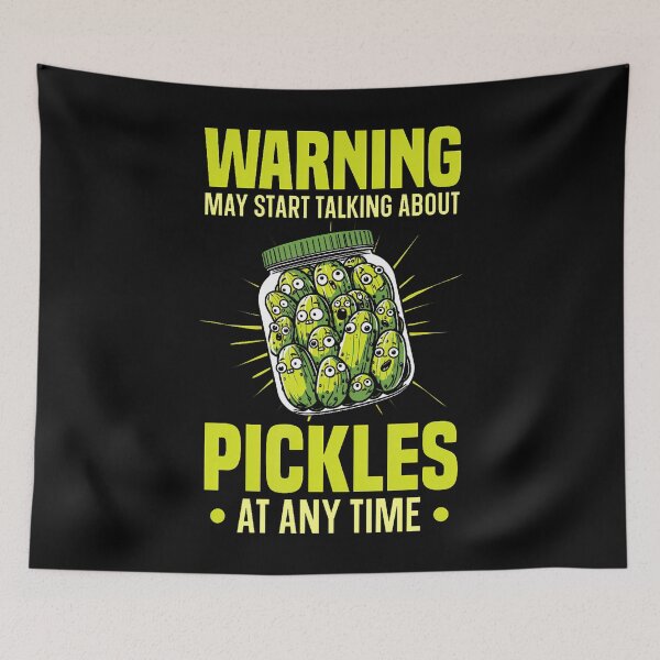 Item preview, May Start Talking About Pickles designed and sold by charitashmoqs.