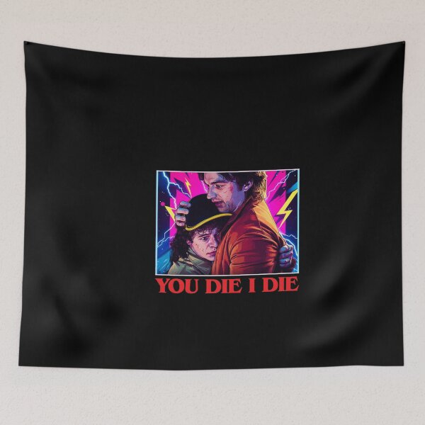 Item preview, Steve and Dustin You Die I Die Retro 80s designed and sold by LeonelJohnson.
