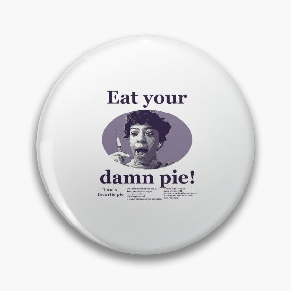 Item preview, Stranger-Things 5 Erica Eat Your Damn Pie designed and sold by LeonelJohnson.