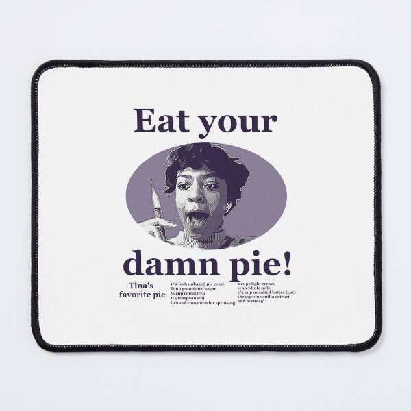 Item preview, Stranger-Things 5 Erica Eat Your Damn Pie designed and sold by LeonelJohnson.