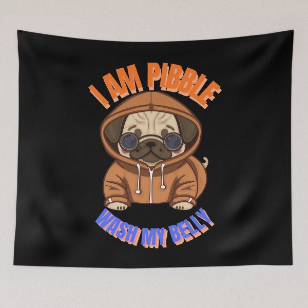 Item preview, I Am Pibble Wash My Belly designed and sold by StaticMood.