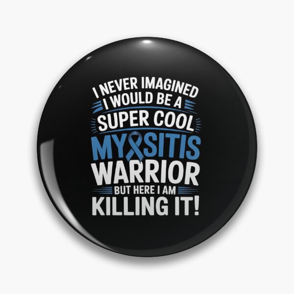 Item preview, Cool Myositis Warrior Myositis Awareness designed and sold by Catharsiscath.