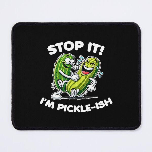 Item preview, Stop It I'M Pickle-Ish Funny Cartoon Ticklish Pickle Humor designed and sold by donadonvgran.