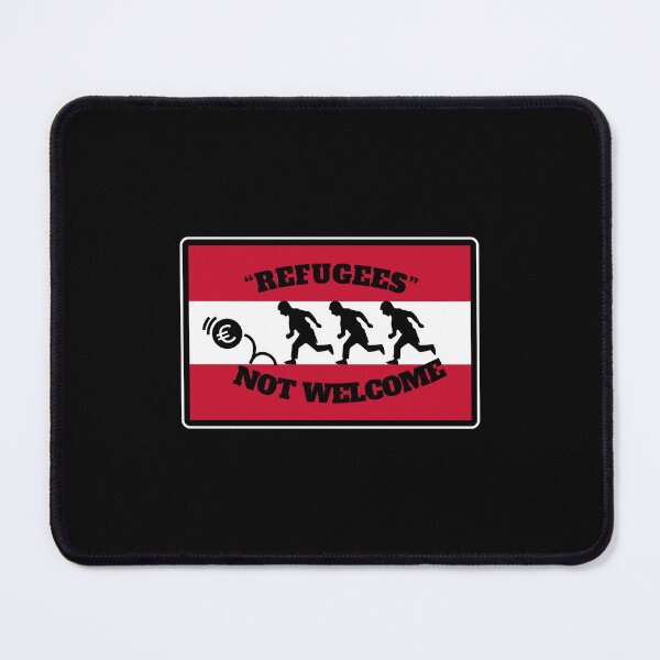 Item preview, "Refugees" not welcome in Austria designed and sold by PuzzlingStuff.