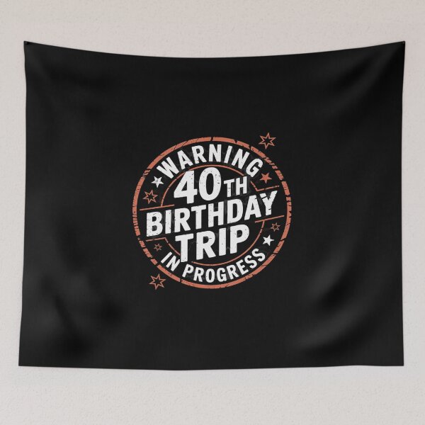 Item preview, Warning 40th Birthday Trip In Progress 40 Years Old designed and sold by DigitaldeligArt.