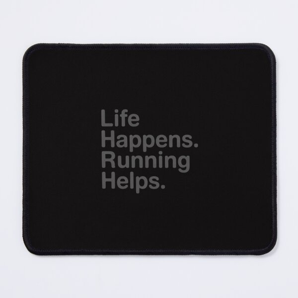 Item preview, life happens running helps designed and sold by HermanTricia.