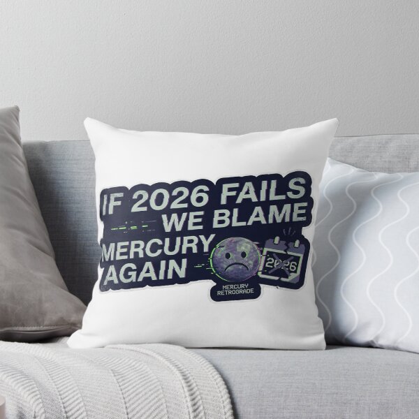 Item preview, If 2026 Fails Blame Mercury Again Sticker designed and sold by MukuMint.