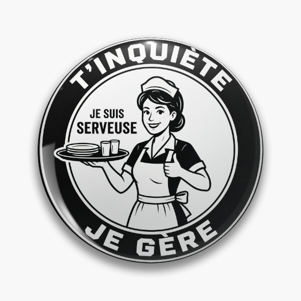 Item preview, Don't worry, I've got this! Waitress | Restaurant Badge designed and sold by T'inquiète Shop.