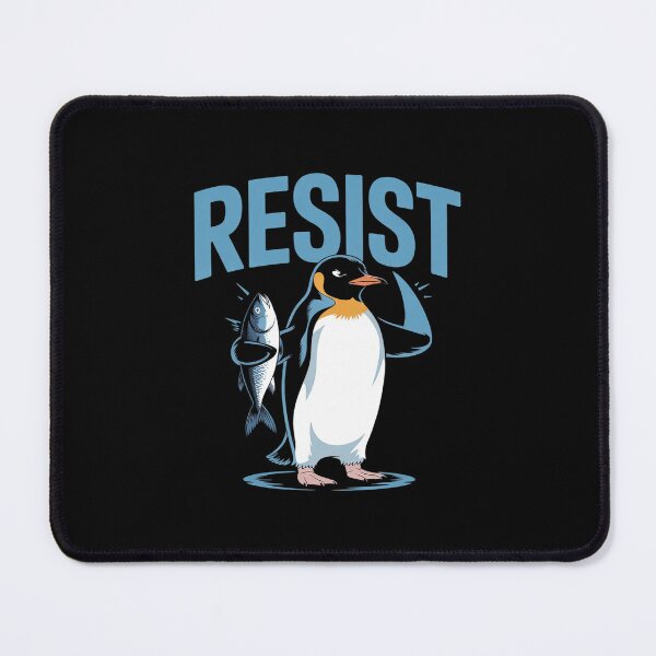Item preview, Resist Penguin Activism  designed and sold by MythWoot.