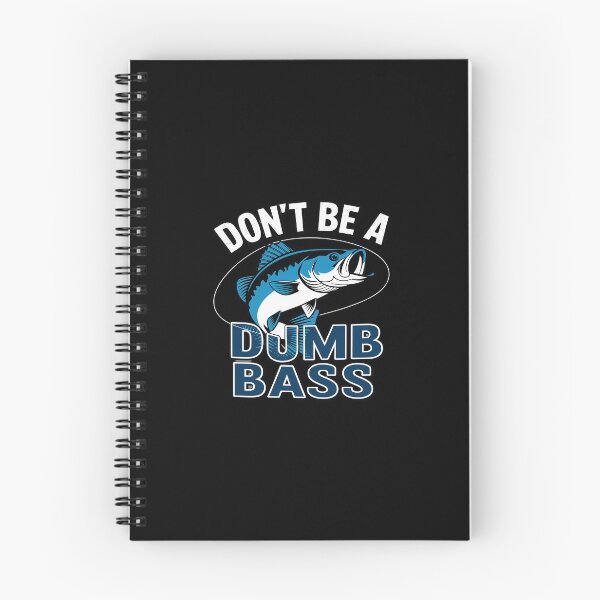 Item preview, Crazy Dog Mens Dont Be A Dumb Bass T Fishing for Fisherman   designed and sold by CombatTask.