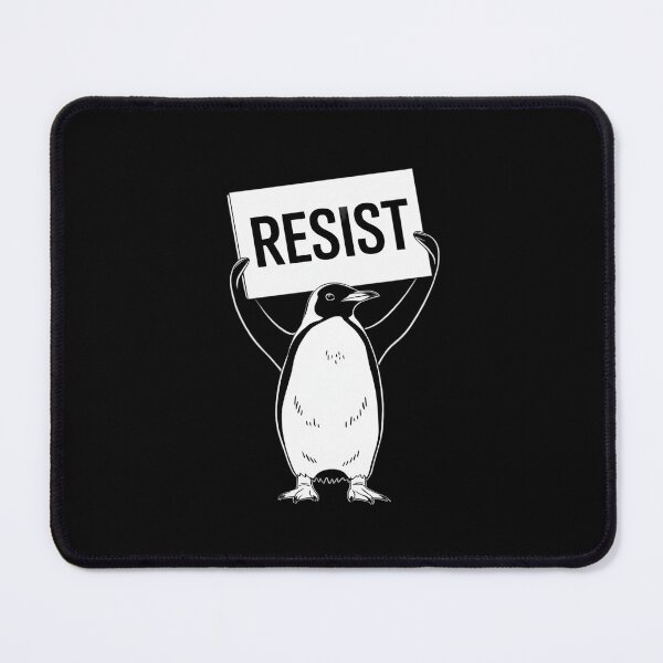 Item preview, Resist Penguin Activism designed and sold by MythWoot.