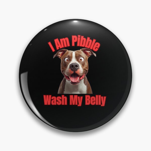 Item preview, I Am Pibble Wash My Belly designed and sold by StaticMood.