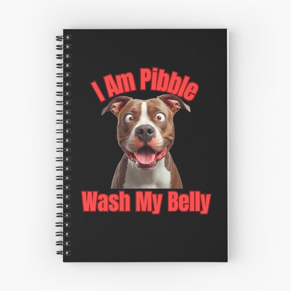 Item preview, I Am Pibble Wash My Belly designed and sold by StaticMood.