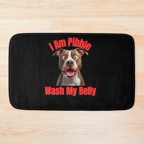 Item preview, I Am Pibble Wash My Belly designed and sold by StaticMood.