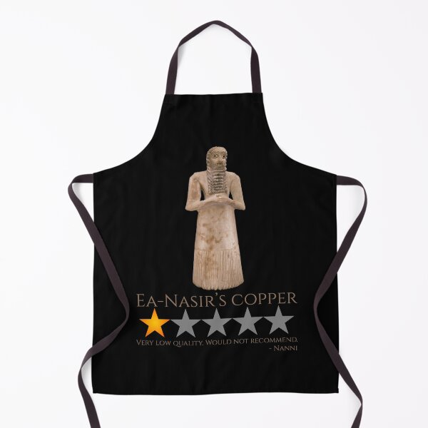 Item preview, Funny Ancient Sumerian History - Ea-Nasir Copper Meme designed and sold by Styrman.