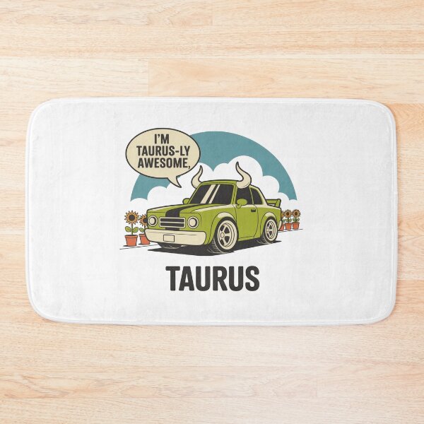 Item preview, I'm Taurus-ly Awesome Zodiac Car designed and sold by MonkiFlipp.
