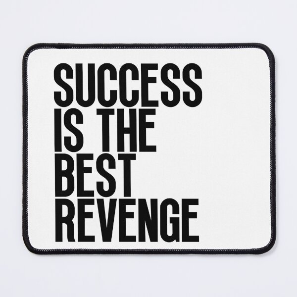 Item preview, Success is the best revenge designed and sold by Dondonmart.