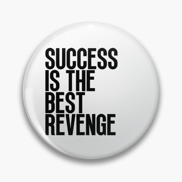 Item preview, Success is the best revenge designed and sold by Dondonmart.