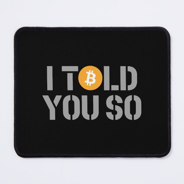 Item preview, Bitcoin Told You So HODL Crypto Investor Financial Freedom Bull Market designed and sold by w1ckerman.