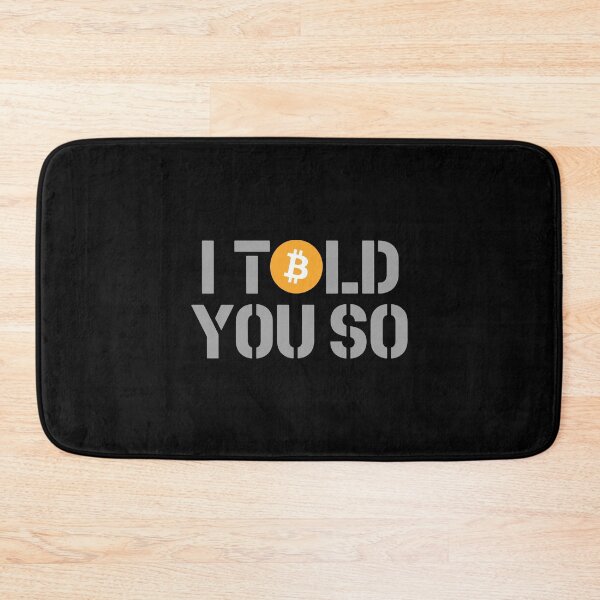 Item preview, Bitcoin Told You So HODL Crypto Investor Financial Freedom Bull Market designed and sold by w1ckerman.