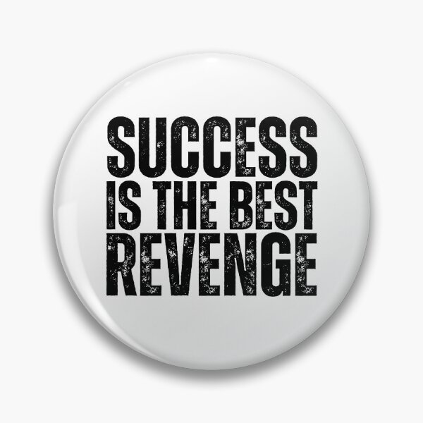 Item preview, Success is the best revenge designed and sold by Dondonmart.