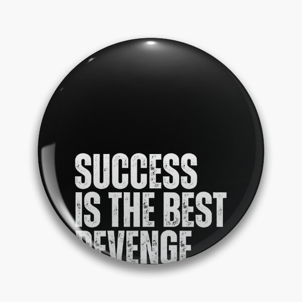 Item preview, Success is the best revenge designed and sold by Dondonmart.