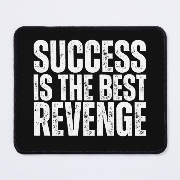 Item preview, Success is the best revenge designed and sold by Dondonmart.