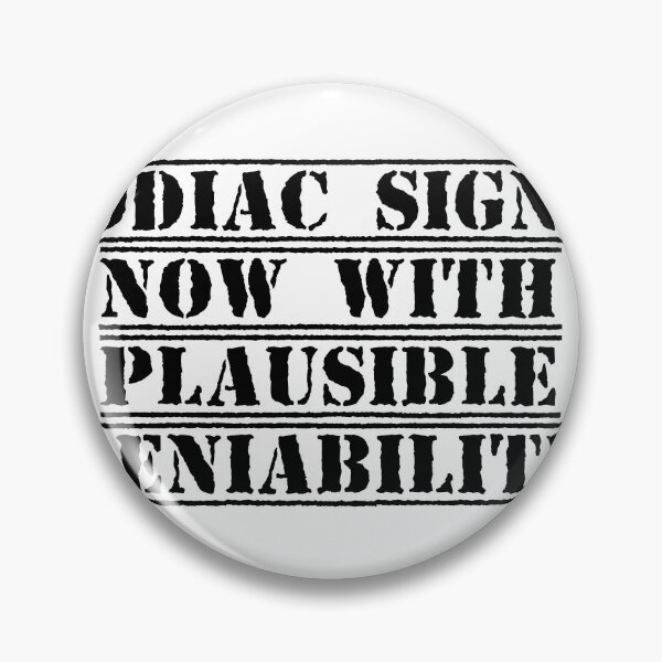 Item preview, Zodiac Signs: Now with Plausible Deniability designed and sold by Ninjacatoff.