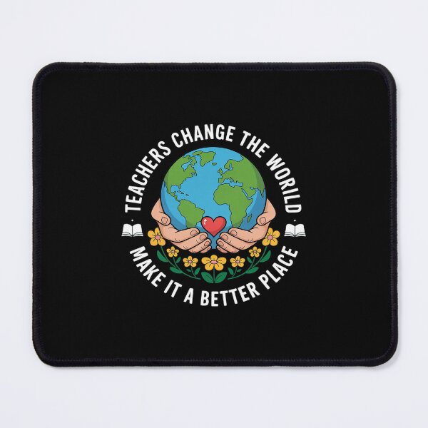 Item preview, Teachers Change the World to Make It a Better Place designed and sold by RsFilsingerArt.