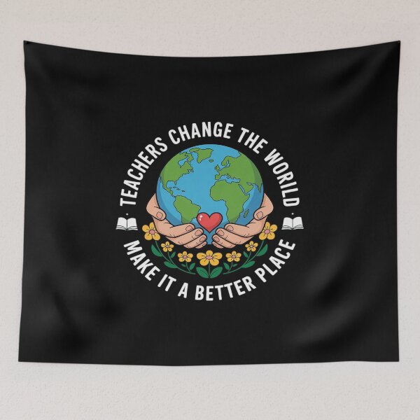 Item preview, Teachers Change the World to Make It a Better Place designed and sold by RsFilsingerArt.