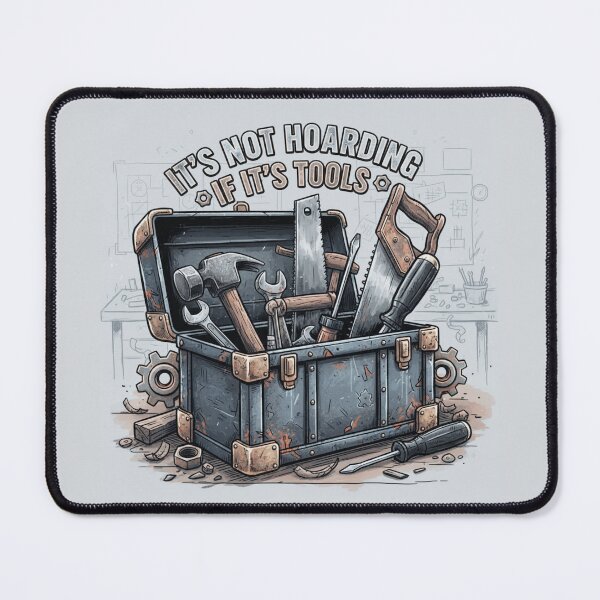 Item preview, It's not Hoarding if it's tools designed and sold by LaurannaDesign.