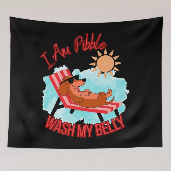 Item preview, I Am Pibble Wash My Belly designed and sold by StaticMood.