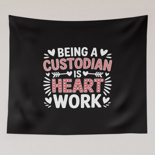 Item preview, Being A Custodian Heart Work Custodian Valentines Day Gifts designed and sold by gerardostokes.