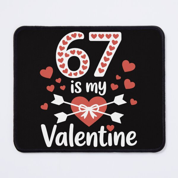 Item preview, 67 Valentine’s Day 67th Birthday 6 7 Valentine Hearts designed and sold by gerardostokes.