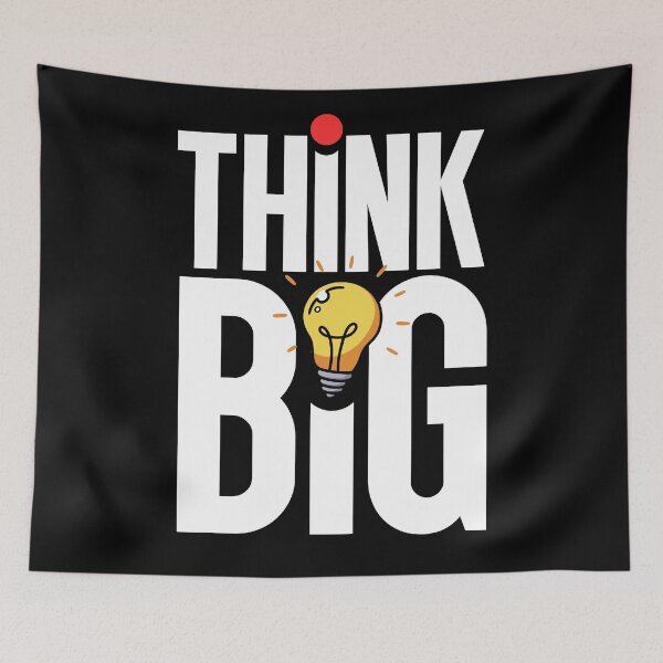 Item preview, Think Big designed and sold by Dondonmart.