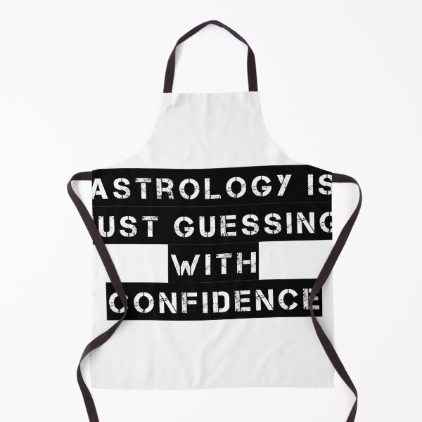 Item preview, Astrology Is Just Guessing with Confidence designed and sold by Ninjacatoff.