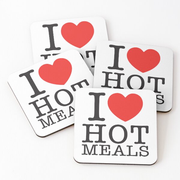 Item preview, I Love Hot Meals designed and sold by shitpostee.