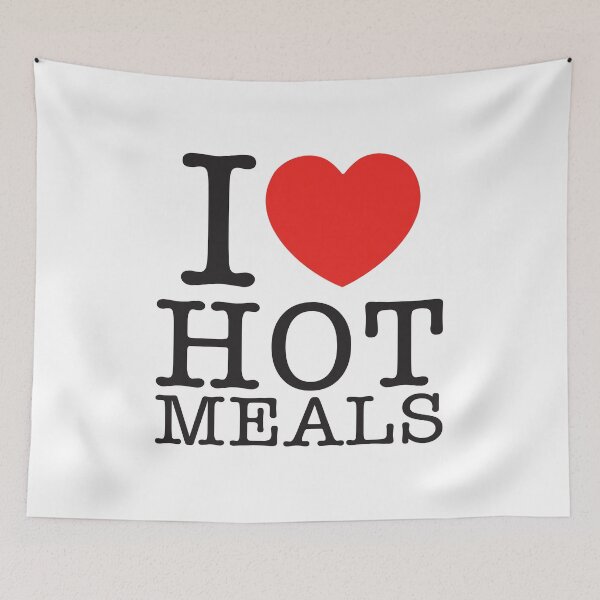 Item preview, I Love Hot Meals designed and sold by shitpostee.