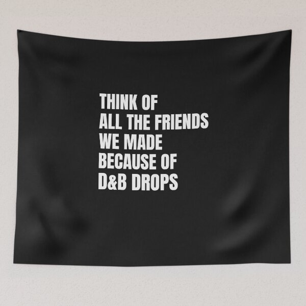 Item preview, Drum N Bass Drops Festival Liquid DnB Jungle Raver Friends  designed and sold by Ravermonkey.