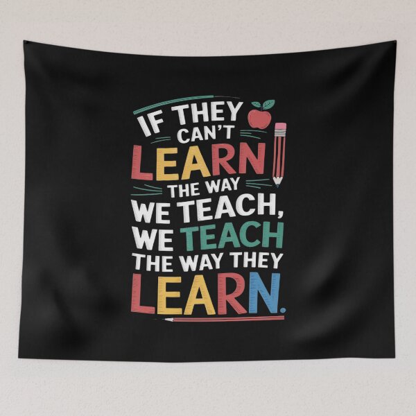 Item preview, We Teach The Way They Learn SPED Special Education Teacher designed and sold by RsFilsingerArt.