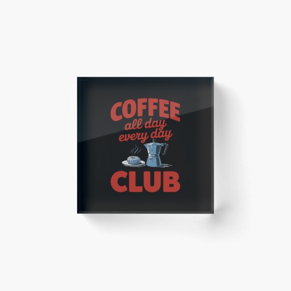 Item preview, Coffee Club Coffee For Coffee Lover Men Women designed and sold by VerseFarm.