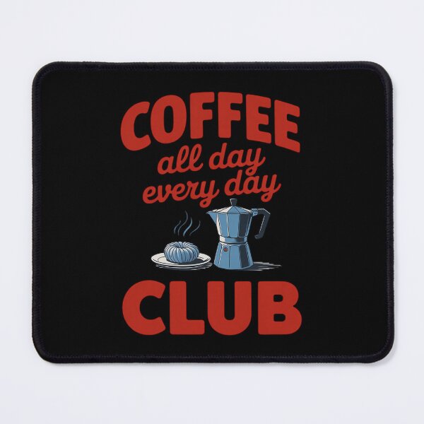 Item preview, Coffee Club Coffee For Coffee Lover Men Women designed and sold by VerseFarm.