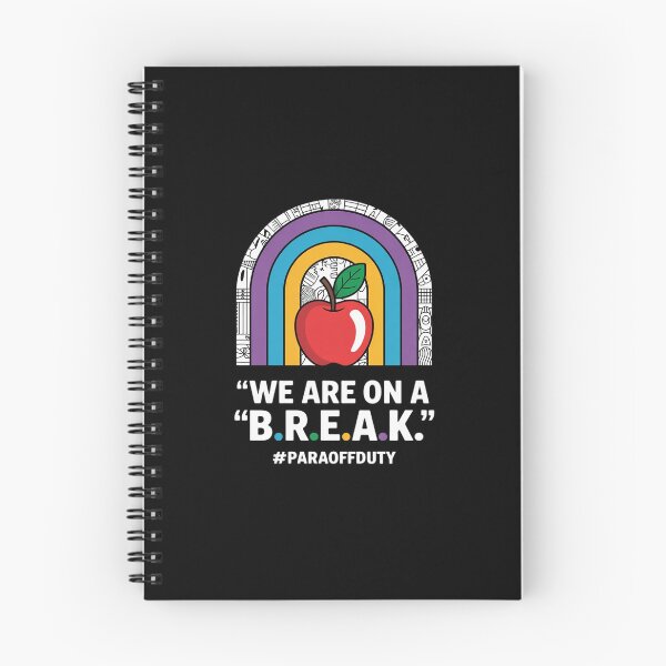 Item preview, We're on Summer break Last day of school Paraprofessional designed and sold by RsFilsingerArt.
