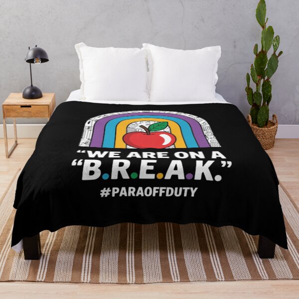 Item preview, We're on Summer break Last day of school Paraprofessional designed and sold by RsFilsingerArt.