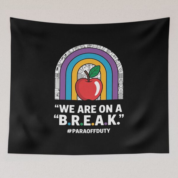 Item preview, We're on Summer break Last day of school Paraprofessional designed and sold by RsFilsingerArt.